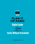 Plan It or Panic